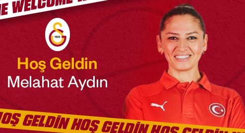MELAHAT AYDIN GALATASARAY KADIN BASKETBOL TAKIMI İDARİ MENAJERLİĞİNE GETİRİLDİ