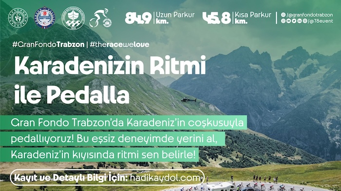 Gran Fondo Trabzon 5 Temmuz’da