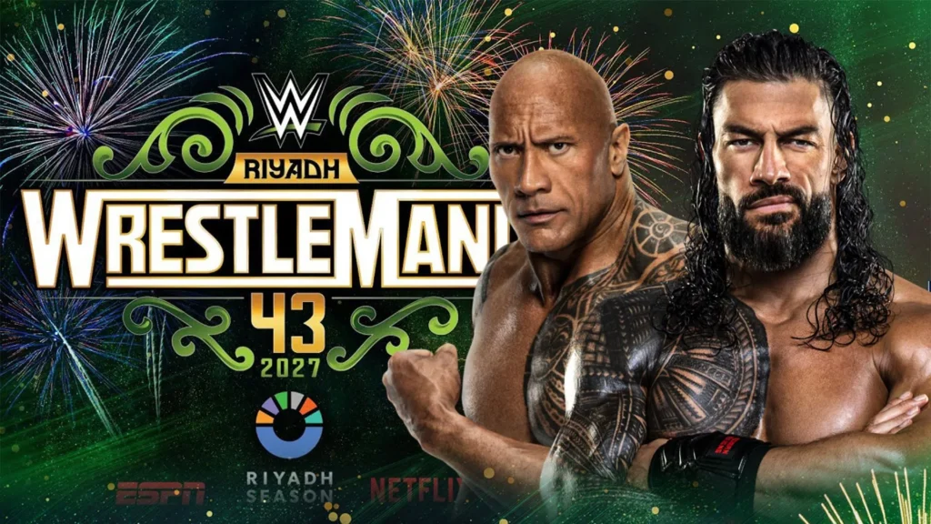 WrestleMania 2027 İlk Kez Riyad’da