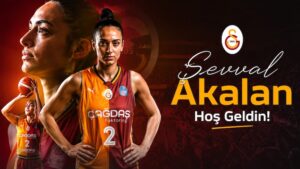 ŞEVVAL AKALAN GALATASARAY’DA